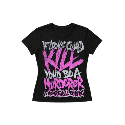 KILL WOMENS TEE