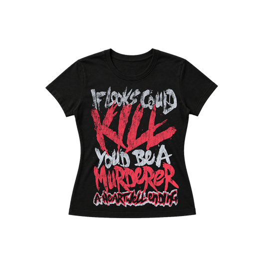 KILL WOMENS TEE